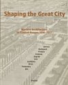 Shaping the Great City