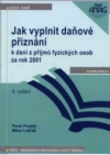 Jak vyplnit daňové přiznání k dani z příjmů fyzických osob za rok 2001