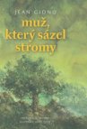 Muž, který sázel stromy