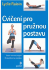 Cvičení pro pružnou postavu