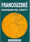 Francouzské minimum na cesty