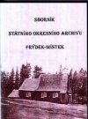 Sborník Státního okresního archivu Frýdek-Místek.