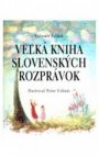 Velka kniha slovenskych rozpravok