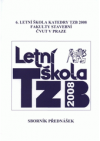 Sborník přednášek 6. letní školy TZB 2008