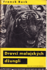 Dravci malajských džunglí