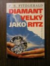 Diamant velký jako Ritz