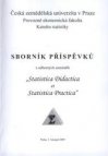 Sborník příspěvků z odborných seminářů "Statistica didactica et Statistica practica"