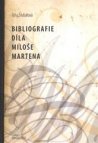 Bibliografie díla Miloše Martena