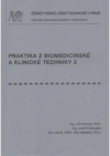 Praktika z biomedicínské a klinické techniky 3