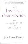 The Invisible Orientation