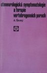 Otoneurologická symptomatologie a terapie vertebrogenních poruch