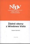 Žádné obavy z Windows Vista!