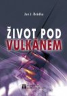 Život pod vulkánem