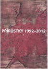 Přírůstky 1992-2012