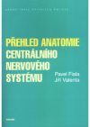 Přehled anatomie centrálního nervového systému