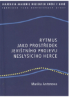 Rytmus jako prostředek jevištního projevu neslyšícího herce