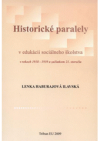 Historické paralely v edukácii sociálneho školstva v rokoch 1918-1939 a začiatkom 21. storočia