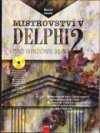 Mistrovství v Delphi. Díl 2
