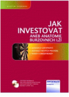 Jak investovat, aneb, Anatomie burzovních lží