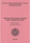 Základy právní úpravy činnosti služby pořádkové policie