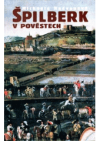 Špilberk v pověstech