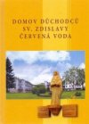 Domov důchodců sv. Zdislavy Červená Voda