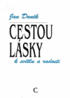 Cestou lásky k světlu a radosti