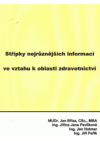 Střípky nejrůznějších informací ve vztahu k oblasti zdravotnictví