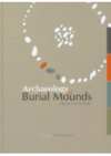 Archaeology of burial mounds