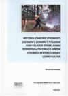 Metodika stanovení výkonnosti energetiky, ekonomiky, poškození půdy stojících stromů a emisí cizorodých látek strojů a zařízení výrobních systémů ochrany lesních kultur