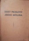 Deset proslovů Jiřího Müllera