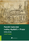 Paměti katovské rodiny Mydlářů v Praze