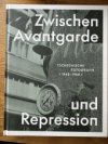 ZWISCHEN AVANTGARDE UND REPRESSION