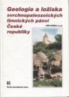 Geologie a ložiska svrchnopaleozoických limnických pánví České republiky