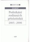 Podnikání rodinných příslušníků 2005-2006