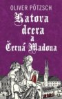 Katova dcera a Černá madona