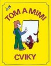 Tom a Mimi. Cviky