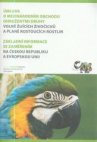 Úmluva o mezinárodním obchodu ohroženými druhy volně žijících živočichů a planě rostoucích rostlin