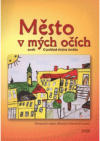 Město v mých očích, aneb, O poklad strýca Juráša