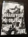 Obrana Vídně při obléhání Turky 1683