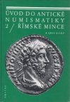Úvod do antické numismatiky.