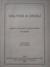 Valtice a okolí