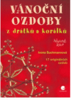 Vánoční ozdoby z drátků a korálků