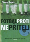 Fotbal proti nepříteli