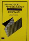 Pedagogicko-psychologické zvláštnosti dospívání