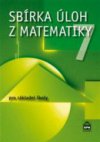 Sbírka úloh z matematiky pro 7. ročník ZŠ