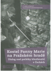 Kostel Panny Marie na Pražském hradě