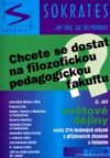 Chcete se dostat na filozofickou pedagogickou fakultu?.