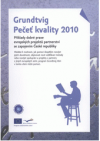 Grundtvig - Pečeť kvality 2010