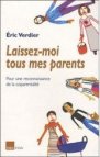 Laissez-moi tous mes parents